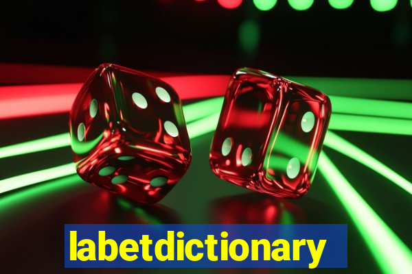 labetdictionary