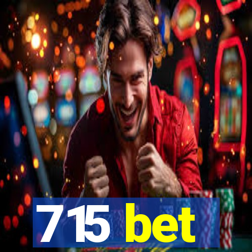 715 bet
