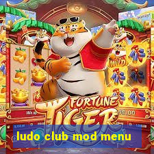 ludo club mod menu