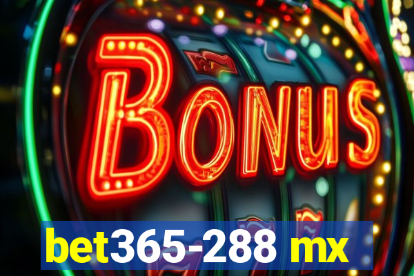 bet365-288 mx