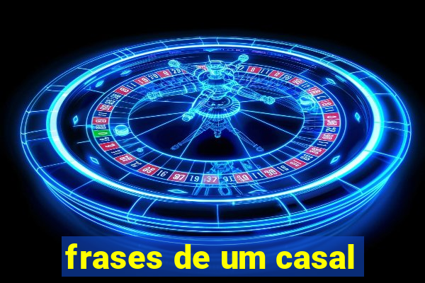 frases de um casal