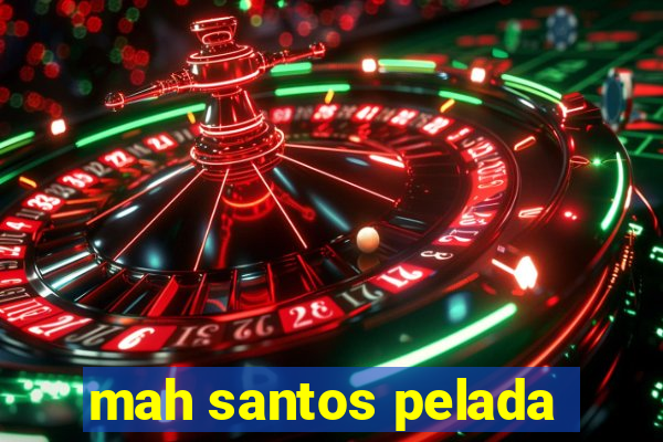 mah santos pelada