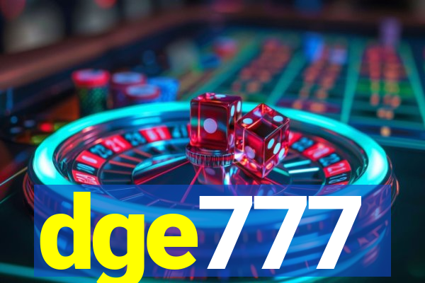 dge777