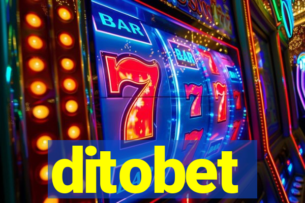 ditobet
