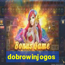 dobrowinjogos