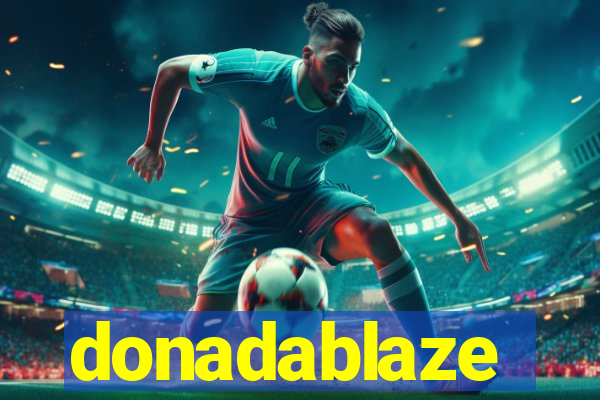 donadablaze