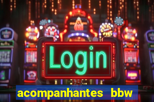 acompanhantes bbw porto alegre