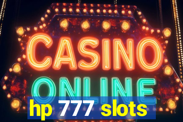 hp 777 slots