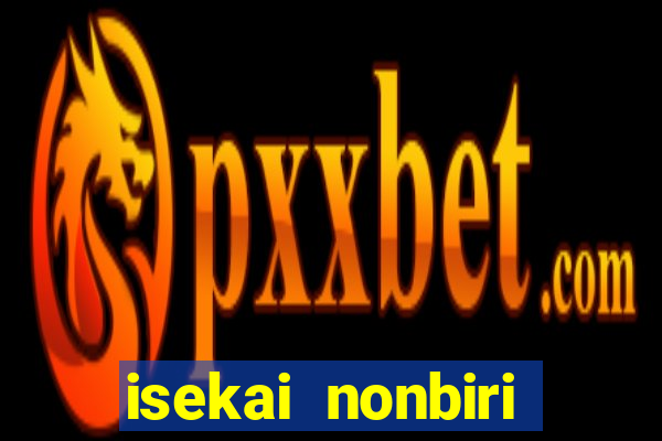 isekai nonbiri nouka anime dublado