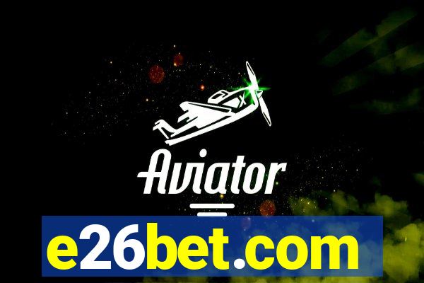 e26bet.com
