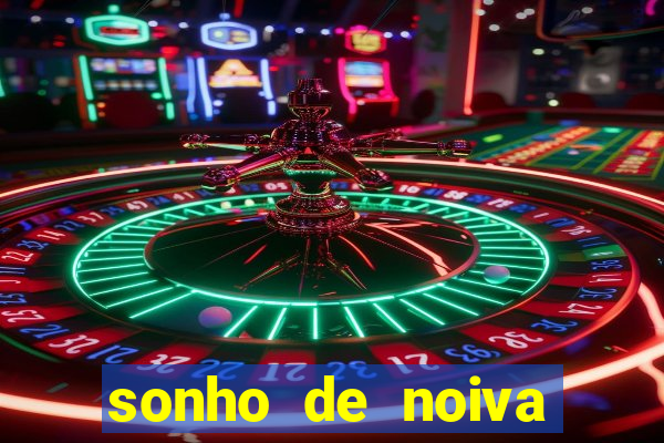 sonho de noiva filme completo dublado