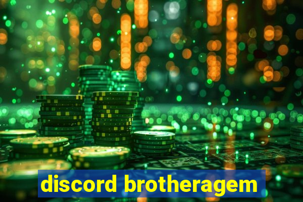 discord brotheragem