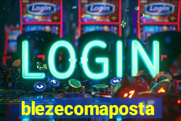 blezecomaposta