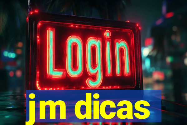 jm dicas