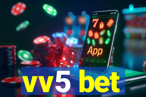 vv5 bet