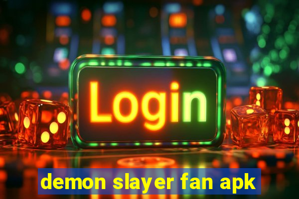 demon slayer fan apk