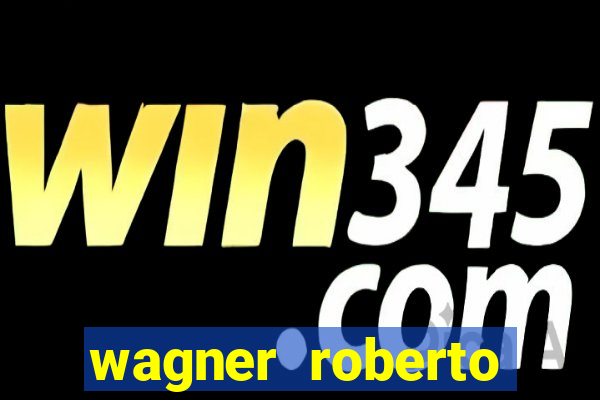 wagner roberto fidelidade letra