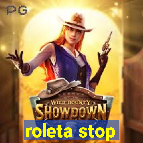 roleta stop