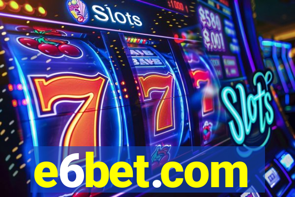 e6bet.com