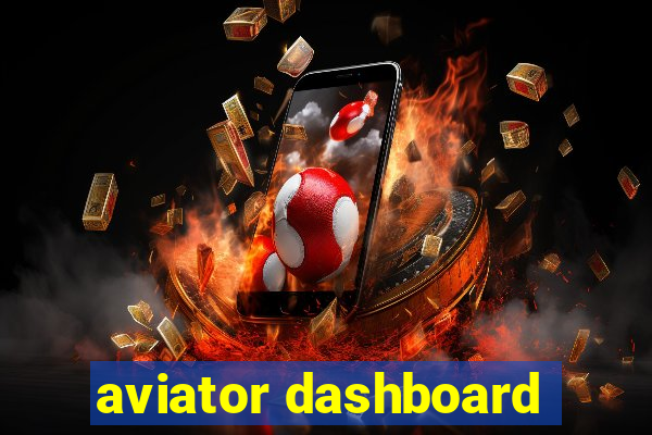 aviator dashboard