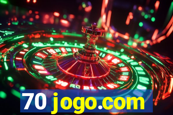 70 jogo.com