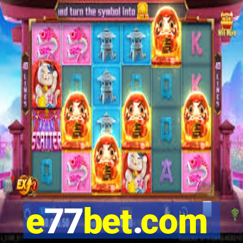 e77bet.com