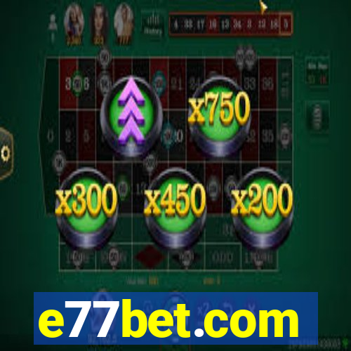 e77bet.com