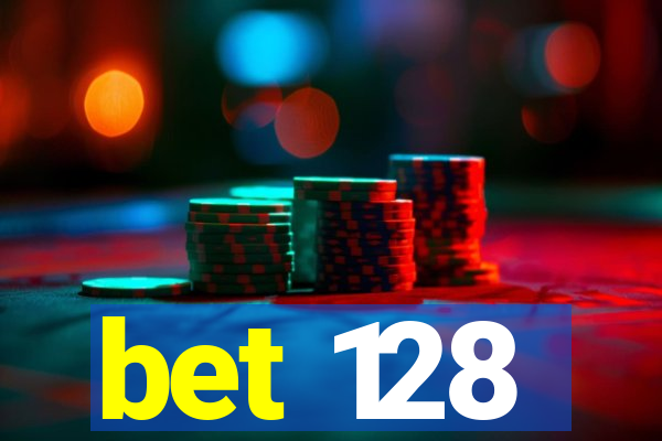 bet 128