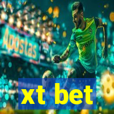 xt bet
