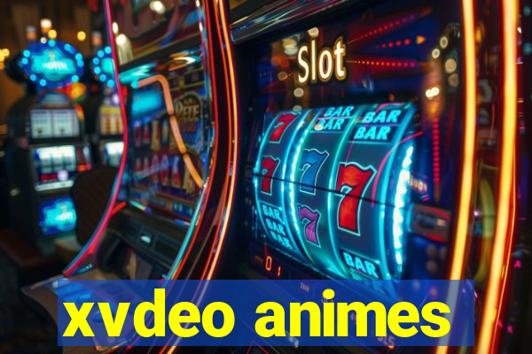 xvdeo animes