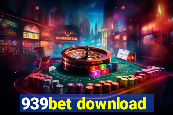 939bet download