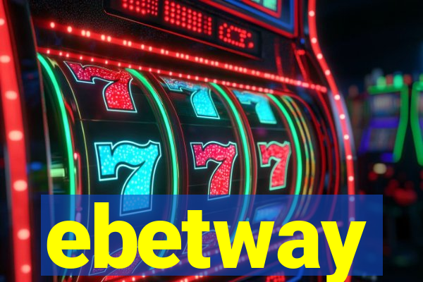 ebetway