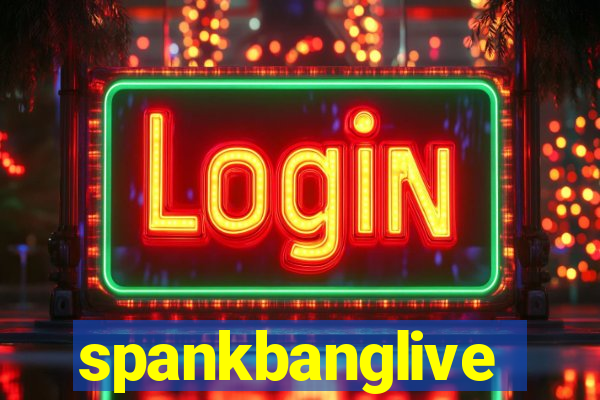 spankbanglive