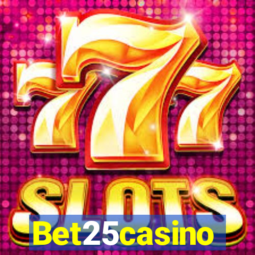 Bet25casino