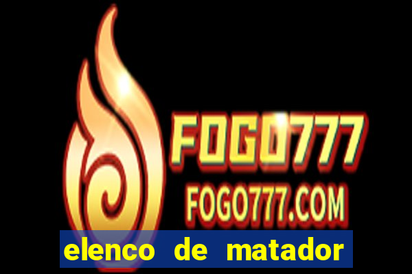elenco de matador de aluguel 2024