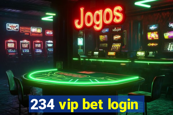 234 vip bet login