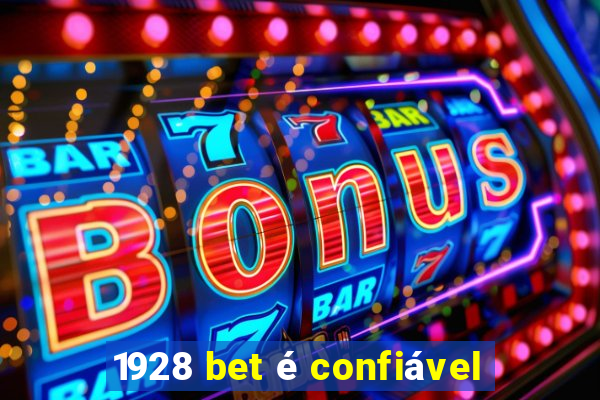 1928 bet é confiável