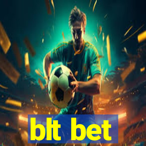 blt bet