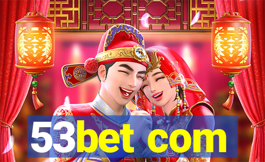 53bet com