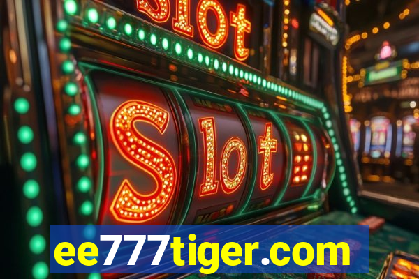 ee777tiger.com