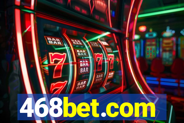 468bet.com