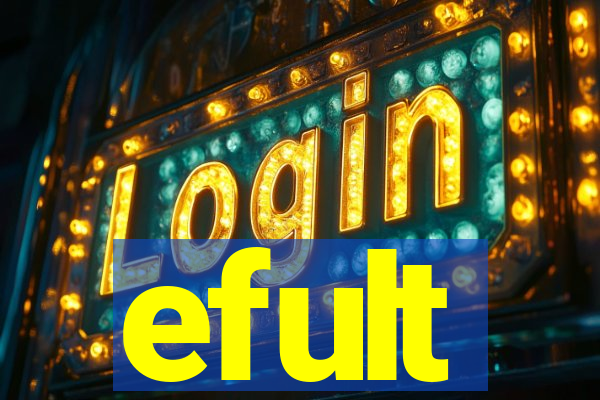 efult
