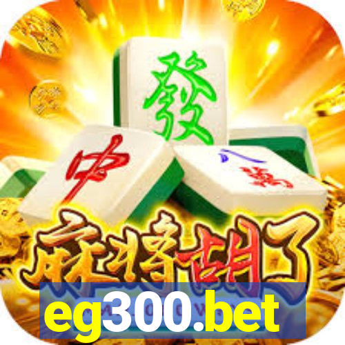 eg300.bet