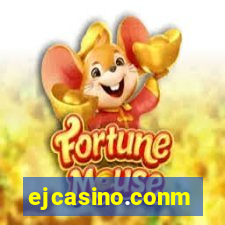 ejcasino.conm