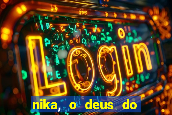 nika, o deus do sol mitologia