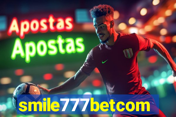 smile777betcom