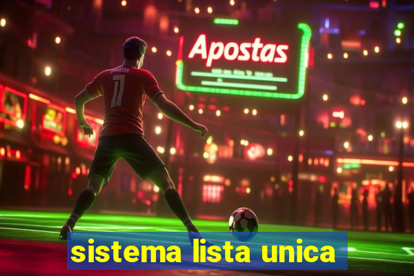 sistema lista unica