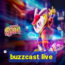buzzcast live