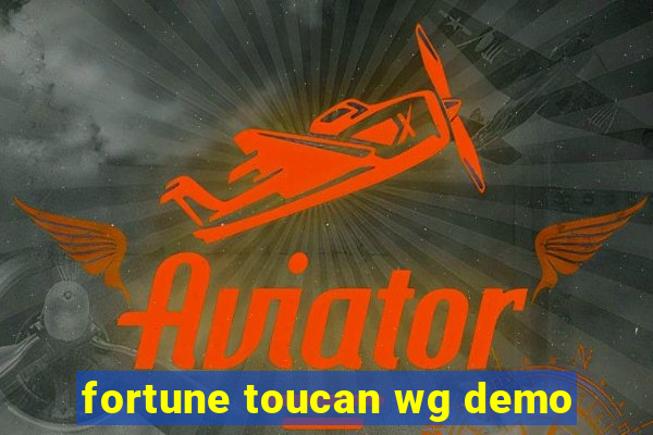 fortune toucan wg demo