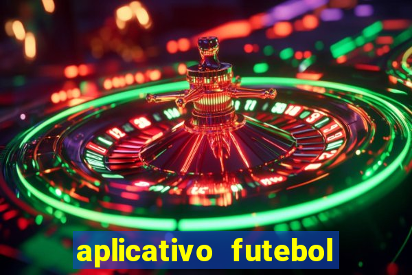 aplicativo futebol da hora 4.5